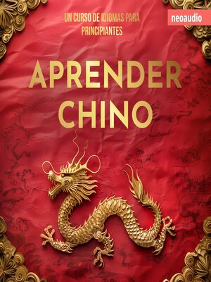 cover image of Cursos de Idiomas para Principiantes, Aprender chino (Íntegro)